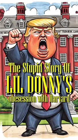 He's definitely obsessed with Harvard and I don't know why, he barely graduated Kindergarten  #American #unitedstatesofamerica #unitedstatesofamerica #unitedstates #usa_tiktok🇺🇸🥰viral #usatiktok #unitedstatestiktokers #usa #america  #diaperdonnie #tronaldump #diaperdon #tronaldump 