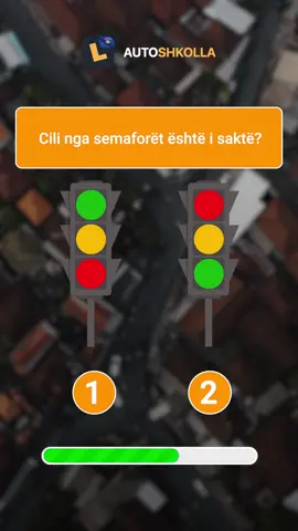 1 apo 2? Cili nga semaforët është i saktë? #autoshkollaks #albaniantiktok #quiz #komunikacion #kosovatiktok #fypppppppppppppp 