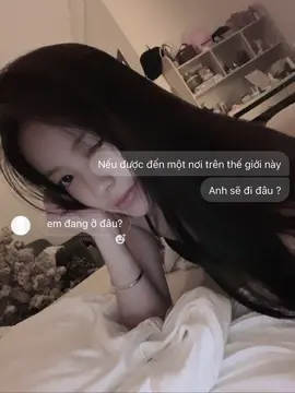 em đang ở đâu ?