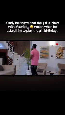 If only he knows that the girl is inlove with Maurice,, 😀 watch when he asked him to prepare birthday dinner for the girl .#fypシ゚ #treasurejthomas #nollywoodmovies 