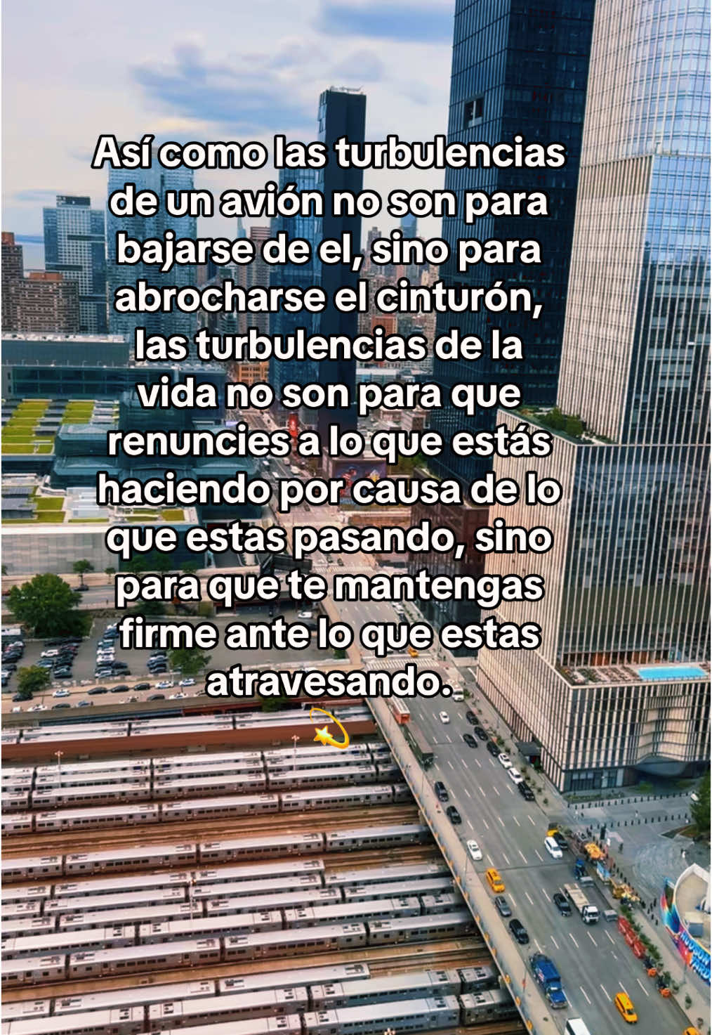 #fyp #quoteoftheday #frase #parati #hudsonyards #nyc  😍🫀 5/27/25 🌹😊