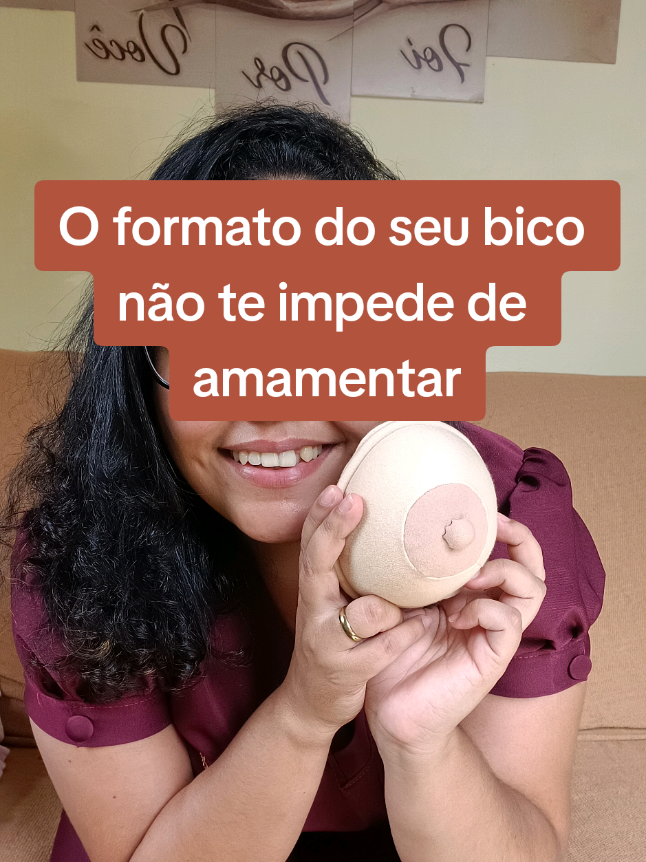 Independente do formato do seu bico,você pode amamentar,o que você precisa não é de um bico grande ,é de INFORMAÇÃO, é isso que vai te capacitar pra conseguir amamentar.  Procure uma Consultora de Amamentação. #fyp #Capcut #foryoupage #viral_video #foryou #maedeprimeiraviagem #maternidade #amamentação #