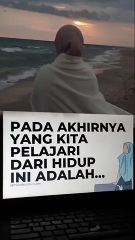 Pada Akhirnya..  #Bismillah  #.. Yang kita pelajari dari Hidup Adalah Bagaimana Menerima Keadaan Tanpa Menyalahkan Keadaan😌🙏❤ #KataHati #Motivasidiri  #Renungandiri  #Quotes #Story  #SelfReminder 