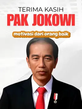 motivasi terbaik#jokowi#foryoupage #fyp #foryou #