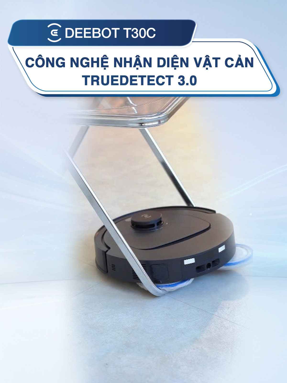 Robot hút bụi lau nhà Ecovacs Deebot T30C 2026 được trang bị công nghệ TrueDetect 3.0 giúp nhận diện vật cản thông minh #ecovacs #ecovacsvietnam #hoplongecommerce #giga #robothutbuiecovacs #deebott30c #ecovacst30c #EcovacsDeebotT30C