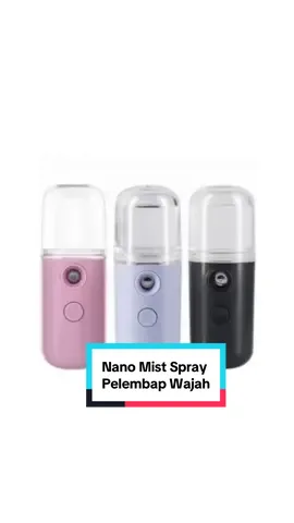 Jaga Kulit Wajah Kamu agar tetap lembap pake nano mist spray dari #takarai #fyp #fypage #nanomistspray #nanospray 
