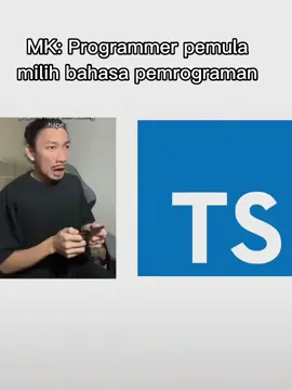 MK:Programmer pemula milih bahasa pemrograman #NgodingAsik #CodingLife #kingjah #foryoupage #fyp
