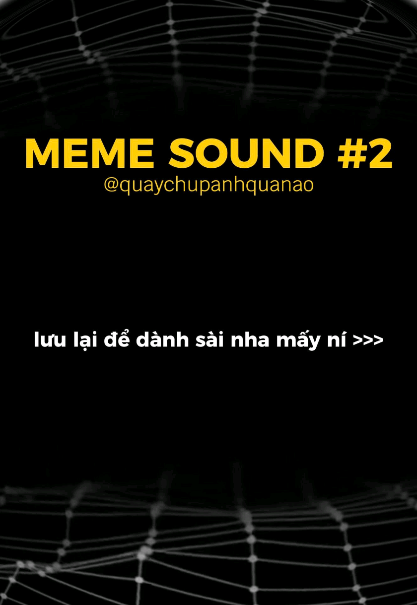 Meme sound p2. #chupanhsanpham #chupanh #sound #soundeffects #mayanh 