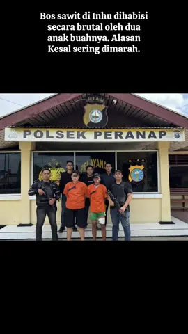 Mulutmu harimaumu?? Tapi tak patut mengakhiri hidup orang secara sepihak.#poldariau #riau #polisi #polri #inhu #polresinhu 