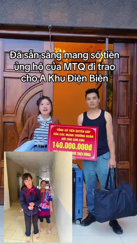 Hành trình mang số tiền ủng hộ của các MTQ cho a KHU Điện Biên