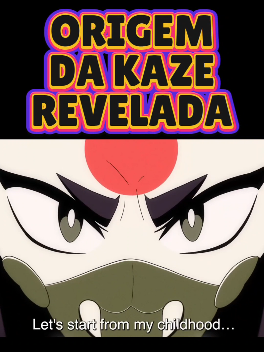 Eu NÃO ENTENDI a origem da KAZE!!
