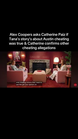 thoughts??  Alex Coopers asks Catherine Paiz if Tana’s story’s about Austin cheating was true & Catherine confirms other cheating allegations #fyp #callherdaddy #callherdaddypodcast #alexcooper #catherinepaiz #austinmcbroom #acefamily #acefamilydrama #tea #cheating #austinandcatherine #catherineandaustinmcbroomdivorce #austinmcbroomcheater #tanamongeau #podcast #podcastclips #foryoupage 