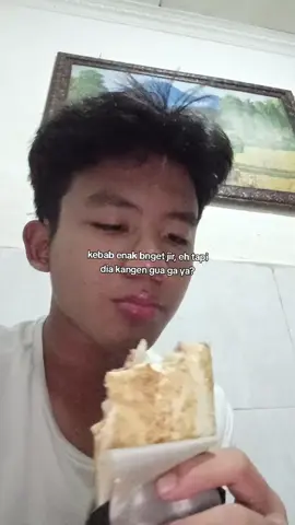 kalo g kangen, kebabny jdi  gaenak#4u #relatable #hts #gamon #rajabackburner #kangen 
