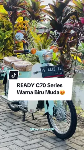 ‼️READY‼️C70 Biru Muda🤩😍  #f#fyp#foryou#foryoupage#masukberanda#masukberandafyp#viral#puyuhbalap70#jualmotor#motor#motormurah#cseries#hondac70#c70#c70modifikasi#c70indonesia#c70classic#pitungotorclassic#pitungindonesia#pitungc70#fyppppppppppppppppppppppp#cinematic#pitunggank🤙 