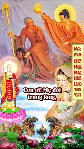 - Con ơi! Mẹ đói trong lòng, Mục Liên nghe nói khóc ròng thở than, Vội vàng trở lại thế gian, Bới cơm một bát đem sang mẹ mừng, Và cơm vô miệng nửa chừng, Chén cơm hóa lửa phừng phừng thành than. --------- - Trích trong: KINH VU LAN VÀ BÁO HIẾU (phần Sám Mục Liên) - Dịch giả: HT. Thích Huệ Đăng - Giọng tụng: Thầy Thích Huệ Duyên --------- #onchanghiame #phatphapvadoisong #phatphapnhiemmau