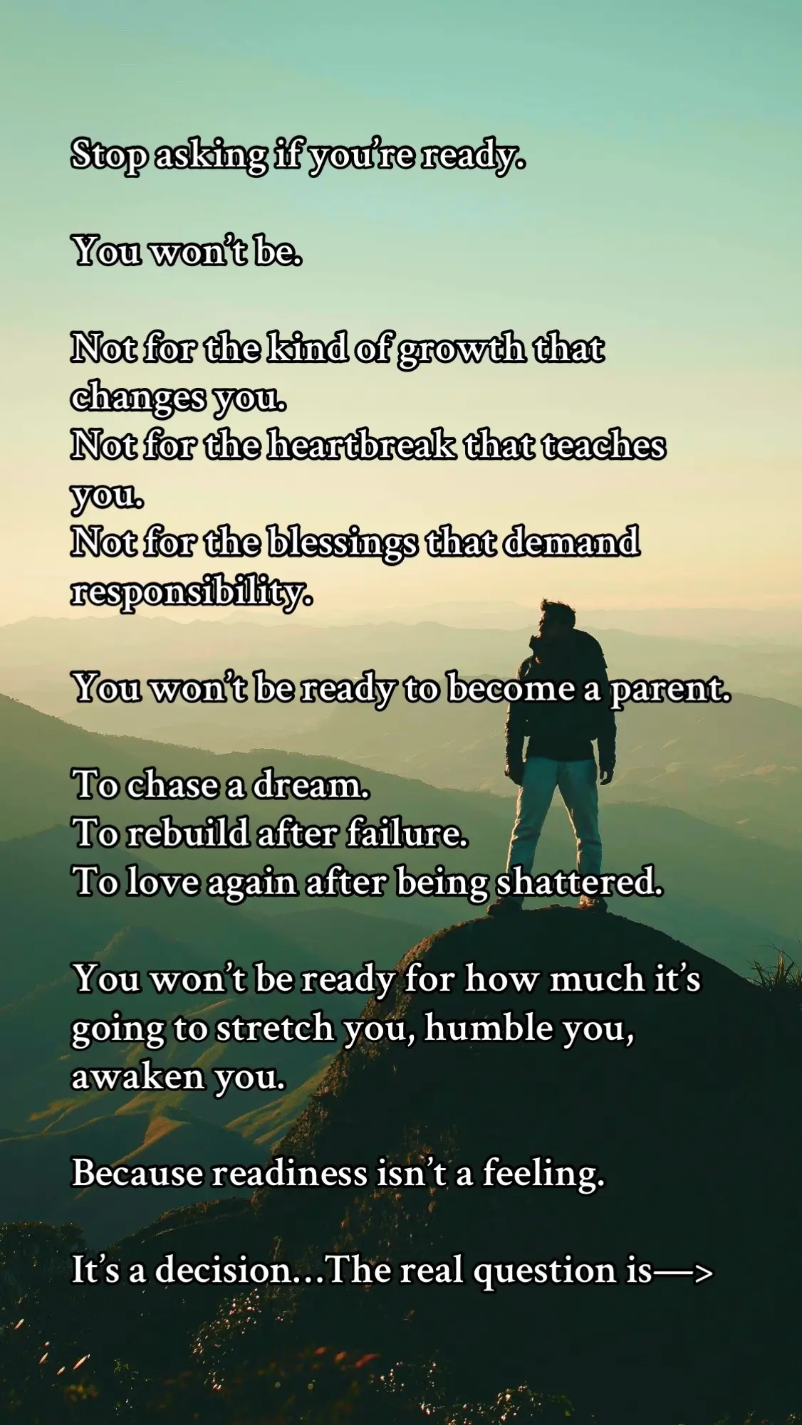You will never be ready!   ##Motivation ##Inspiration ##Mindset ##Success ##PersonalGrowth ##SelfImprovement ##RiseAndGrind ##NoExcuses ##StayMotivated ##LevelUpYourLife   ##fyp ##ForYouPage ##TikTokViral ##Trending ##ViralVideos