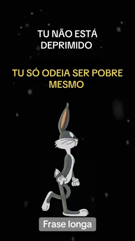 Queria ser pobre pelo menos por um dia!! #frase #dia #motivacional #05 