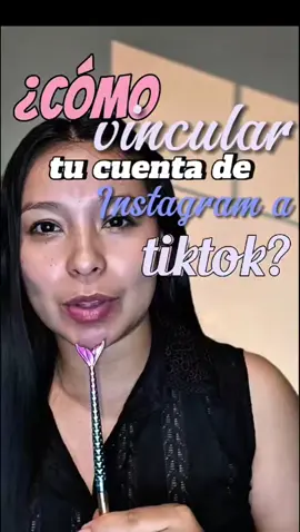 ¿Cómo vincular tu cuenta de instagram a tiktok? 🧐 #tutorialtikto #creadoradecontenido  #rutinaencasa #undiaconmigo 