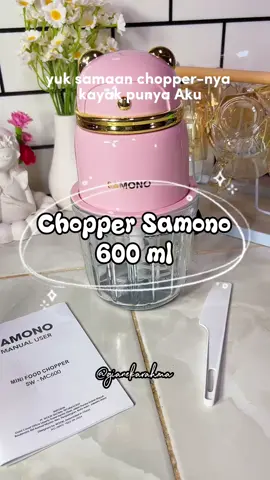 Chopper Samono 600 ml #choppersamono #choppersamono600ml #chopper600ml #chopperdaging #chopperbumbu #choppermurah 