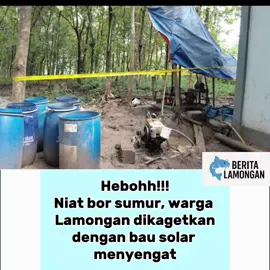 Lamongan, Beritalamongan- Warga Dusun Katar, Desa Ngimbang, Kecamatan Ngimbang, Lamongan dihebohkan dengan bau mirip BBM solar di lokasi pengeboran sumur baru. Pengeboran sumur baru tersebut dilakukan di lahan milik M. Eko (46) untuk mencari sumber air kebutuhan rumah tangga. Kapolsek Ngimbang, Iptu I Wayan Sumantra mengatakan kejadian itu bermula pada Kamis (8/5) lalu saat proses pengeboran dilakukan oleh 3 pekerja 