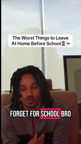 The Worst Things To Leave At Home Before School🤦🏽‍♂️  #school 
