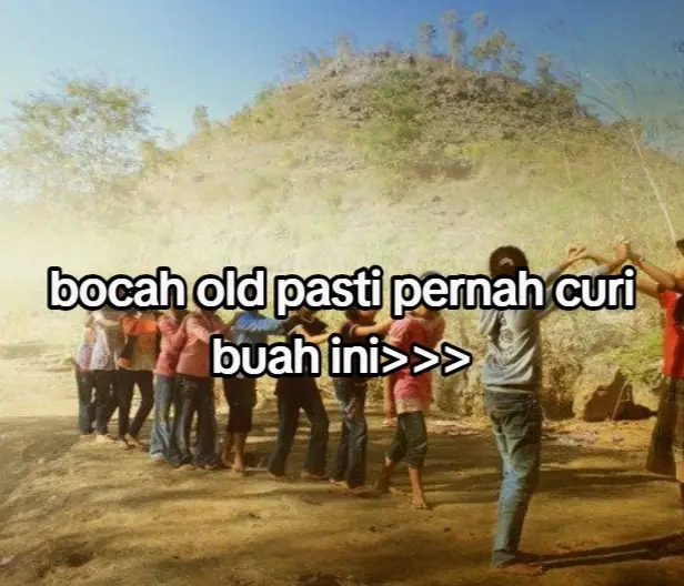 #buah #old #nostalgia #bolangsibolang #nostalgia #buah #old #nostalgic 
