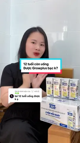 Trả lời @╰‿╯ᏂiếᏌ亗☘️🍀 dạ có uống được ạ, 12 tuổi có thể tham khảo hộp bé hoặc hộp lớn 180ml ở góc trái video nhé ạ#xuhuong #suaphasan #sữa #growplusbac #growbac #growplus  @Mẹ bé review  @Mẹ bé review 