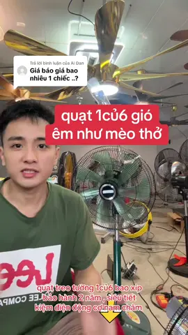 Trả lời @Ai Dan quạt 7 cánh , động cơ nam châm ,1củ6 bao xíp,bảo hành 2 năm 