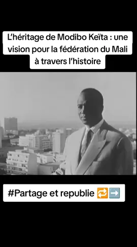 Découvrez l’analyse approfondie de Modibo Keïta sur la fédération du Mali, ses ambitions pour l’unité africaine, et les défis politiques et économiques qui ont façonné son engagement. Un regard essentiel sur un leader visionnaire dont les idées résonnent encore aujourd’hui.#ModiboKeita #FédérationDuMali #UnitéAfricaine #HistoireDuMali@Cheick Oumar Doumbia - COD @TIKTOKMALI🇲🇱 
