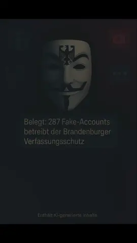Fake-Profile_vom_Staat_Es_ist_belegt Belegt: Der Brandenburger Verfassungsschutz betreibt 287 Fake-Accounts in sozialen Netzwerken. Offiziell zur Beobachtung – doch der Verdacht steht im Raum: Werden hier gezielt Extrempositionen gestreut, um politische Gegner zu diskreditieren? Wenn der Staat unter falscher Flagge mitmischt, ist das nicht mehr Beobachtung – das manipulierte Demokratie. 📌 Quelle: nius.de vom 28.05.2025 📎 Enthält KI-generierte Inhalte #Verfassungsschutz   #FakeAccounts   #Demokratiekrise   #StaatlicheManipulation   #Mediawatch   #Deutschland   #SocialMediaWahrheit   #Echolot   #TransparenzStattTäuschung   #BrandenburgSkandal   #News