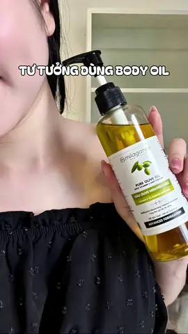 Tui khi dùng body oil #milaganics #oil #olive #duongdabody #duongda #reviewlamdep #tip 