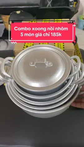 Combo xoong nồi nhôm 5 món size 16cm 18cm 20cm 22cm 24cm giá chỉ 185k  #xuhướng #xoong #xoongnoi #xoongnhom #xoongnoitv 