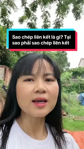 Trả lời @Hoàng Thị Thảo Sao chép liên kết là gì? Tại sao phải sao chép liên kết. # #NguyenHang  #huongdanbanhangonline  #phunubacgiang  #xuhuongtiktok 