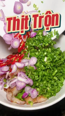 Thịt Trộn Kiểu Thái siêu ngon lạ miệng bếp nhà Gạo Thiên Long xin mời cả nhà. #bepnhagao #comngonmoingay #thittronkieuthai 