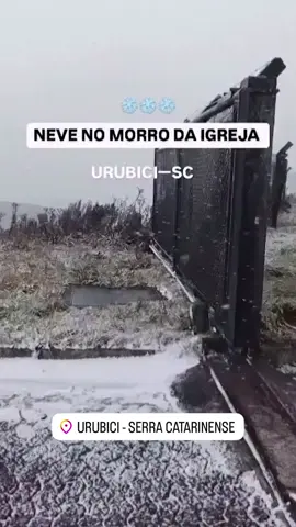 Neve também no Morro da Igreja! ❄️⛄️🌨️ #SeuDeputadoLucasNeves #SerraCatarinense #Urubici #NeveNaSerra #InvernoRaiz #RenguearCusco #TurismoNaNeve