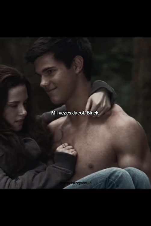 Mil vezes #crepusculo #jacobblack #milveces #trendingvideo #edit #fyp 