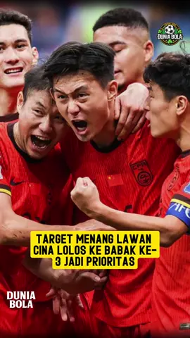 Target Menang Lawan Cina Lolos ke Babak ke-3 Jadi Prioritas #fyp #timnasindonesia 