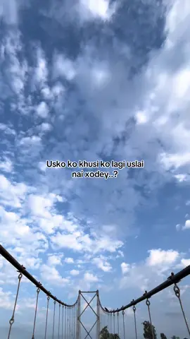 Usko ko khusi ko lagi uslai nai xodey..?#fyp 