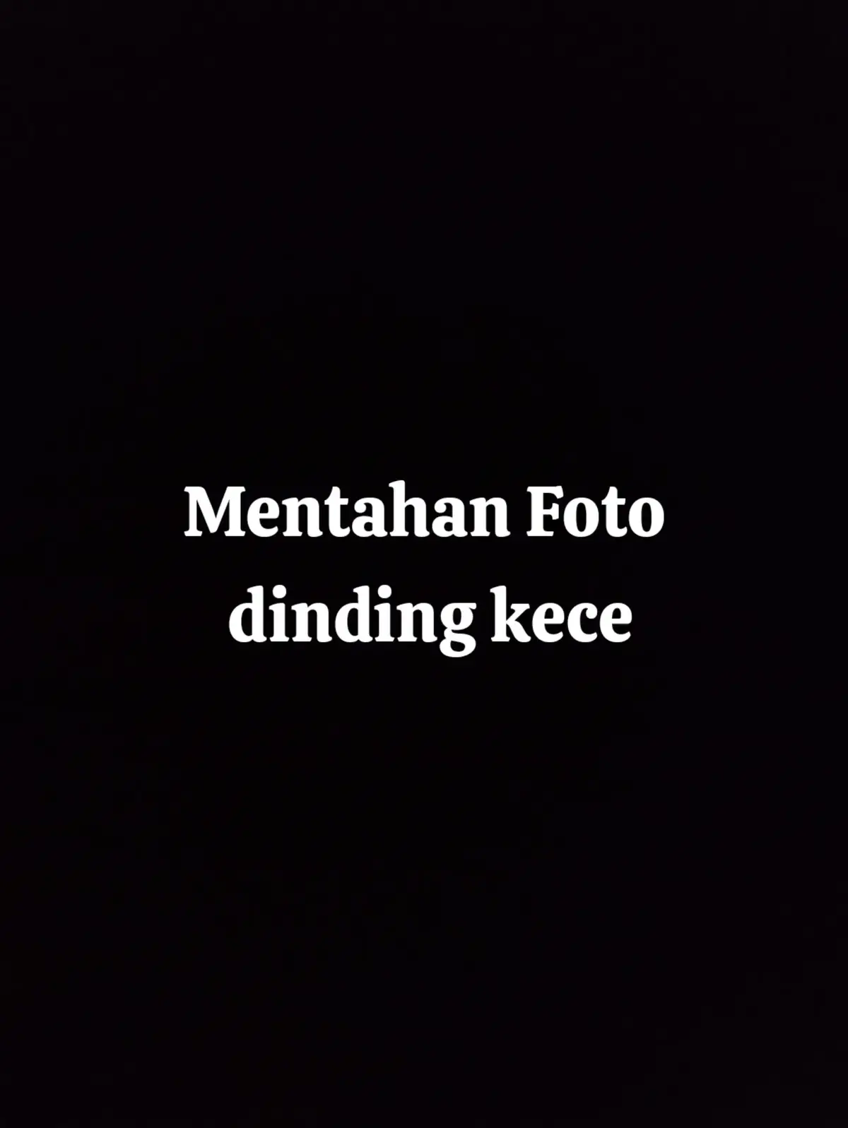Mentahan foto dinding kece buat jedag jedug  .. #mentahanfotdinding #JJ #AM #CC #pinterest #Mentahankece #pinterest  #fotofp