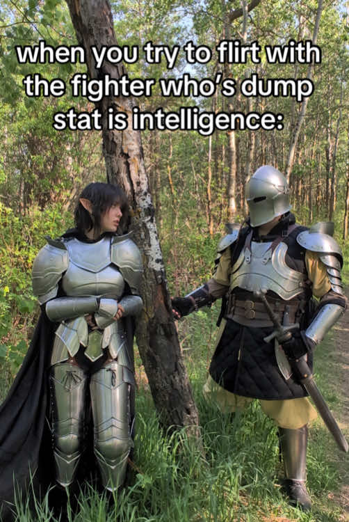 Roll for social cues…  With @+1 To Hit  #fyp #foryou #dnd #larp #dungeonsanddragons #fantasy #dndmemes #knight #medievaltiktok #knighttok #cosplay #ladyknight 
