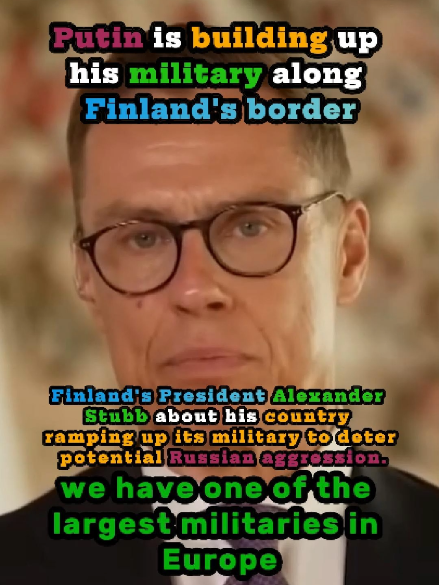Finland's President Alexander Stubb said his country is ramping up its military to deter potential Russian aggression. #fypシ #foryoupage #fy #funny #fypシ゚viral #fypage #viral #viralvideo #viraltiktok #voiceeffects #capcut #football