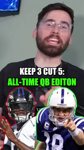 Keep 3, cut 5: All-time QB edition #nfl 