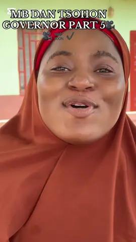 MB DAN TSOHON GOVERNOR 🎥🎥 part 5 coming soon insha,allahu  Munakan tace’ayyokanneh muna godiya masoyanmu basubibiyan mu🙏🙏🙏@NANA_KHADEEJAH_NA @ADAM_A_ZANGO #Ramadan2025 #tutorial #tik_tok #video #t #tiktoknews #tiktokviral #travel #v #videoviral #VoiceEffects @☆DAN-MAMA☆☆ @Adamsy✅ @a sadau @CELE NE💫 