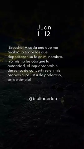 Juan 1:12..!! #Dios #bibliaderleo #biblia #motivacion #fe #inspiracion #frases #viral #consejos 
