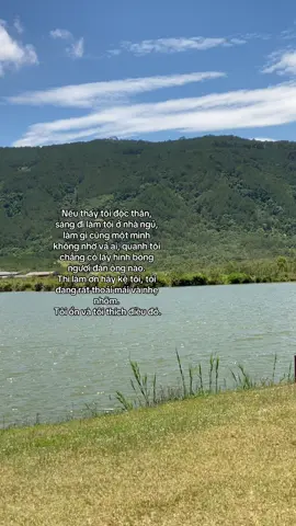 #Nếu #thấy #tôi #độc thân, #sáng #đi #làm #tối #ở #nhà #ngủ, #làm gì #cũng #một #mình #không nhờ vả #ai, quanh #tôi chẳng #có lấy #hình #bóng #người đàn ông #nào. #Thì làm ơn hãy #kệ tôi, tôi đang #rất thoải mái #và nhẹ nhõm.  Tôi #ổn #và tôi #thích điều đó.