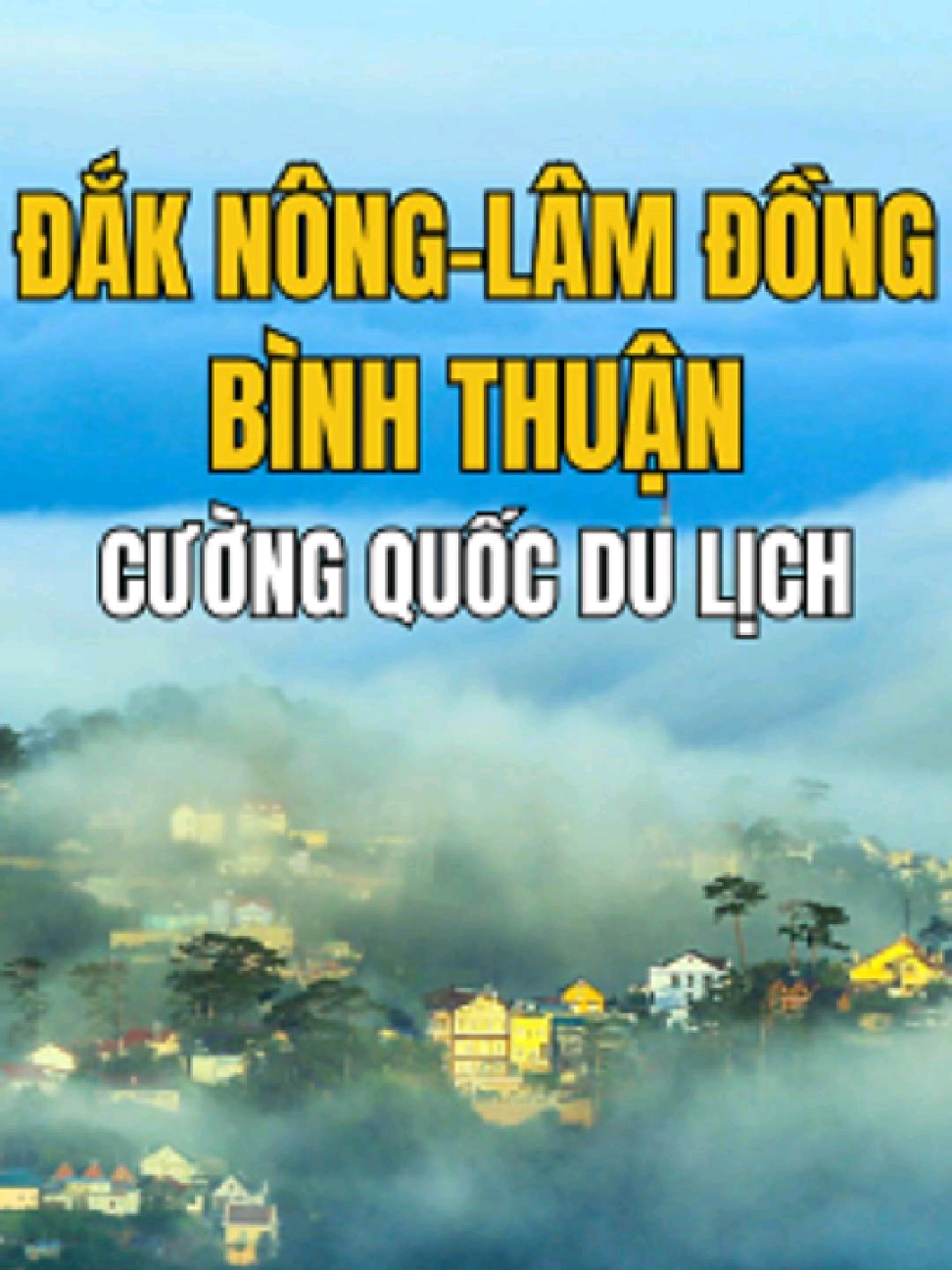 ĐắK Nông- Lâm Đồng- Bình Thuận cường quốc du lịch #sapnhap #daknong #lamdong #binhthuan #viral #xuhuong 