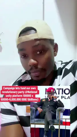 Campaign to fund our revolution and our revolutionary party 100000x50000=5 billions @Bobi Wine @Joel Ssenyonyi @David Lewis Rubongoya #bobiwineuganda✊✊✊✊✊✊ #viralvideo #goviral #fyp #tiktokuganda #fypシ゚viral #fypシ #nationalunityplatform 