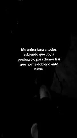 sin miedo,sin bajarle la mirada a nadie🖤#paratiiii #foyour #fyp 