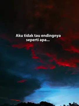 aku tidak tahu endingnya akan seperti apa... tetapi terimakasih sudah hadir dalam kehidupanku. terimakasih sudah mencintaiku begitu dalam. memberiku rasa nyaman dan membuat hidupku serasa lebih berwarna. #quotes #quotestory #quotesaesthetic #quotesoftheday #quotescinta #syaircinta #sajakcinta #bollywoodsong #trendingsong #trendingtiktok #sadvibes #senja #langit #langitaesthetic #laut #fyppppppppppppppppppppppp 