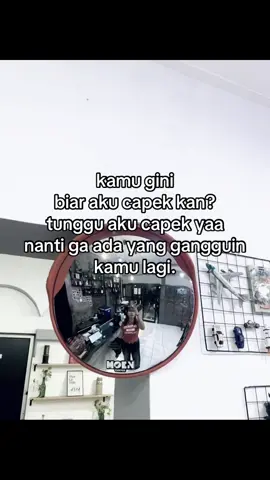 tungguin aku capek ya #fyp 